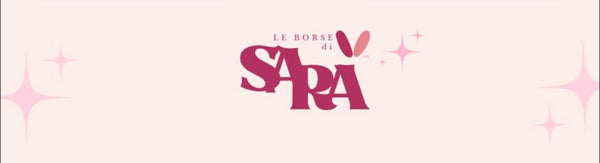 Le borse di Sara